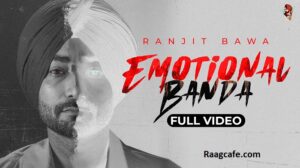 Emotional Banda Song Lyrics Ranjit Bawa