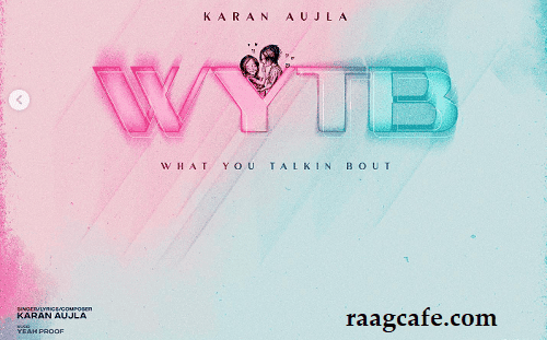 What you Talkin Bout Song Lyrics - Karan Aujla