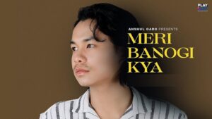 Meri Banogi Kya Song Lyrics